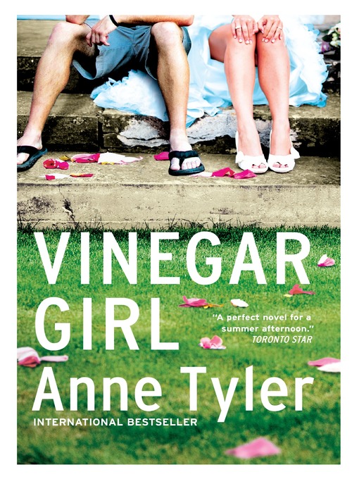 Détails du titre pour Vinegar Girl par Anne Tyler - Disponible